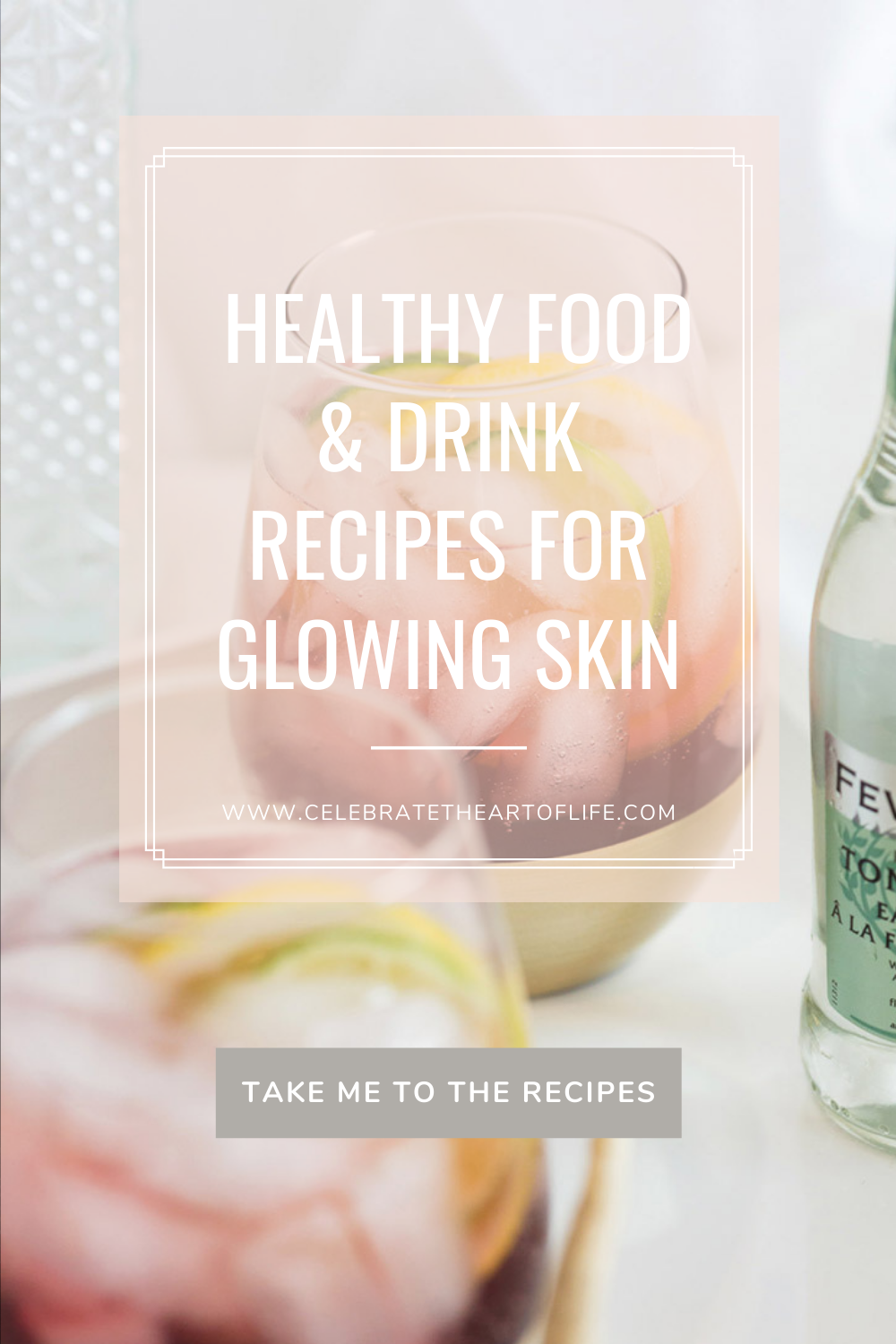 Healthy Food & Drink Recipes for Glowing Skin